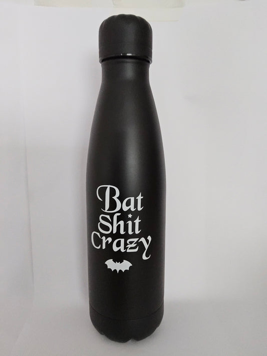 Bat Shit Crazy water bottle