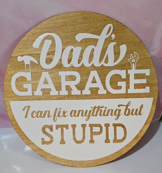 Dad's garage circle sign